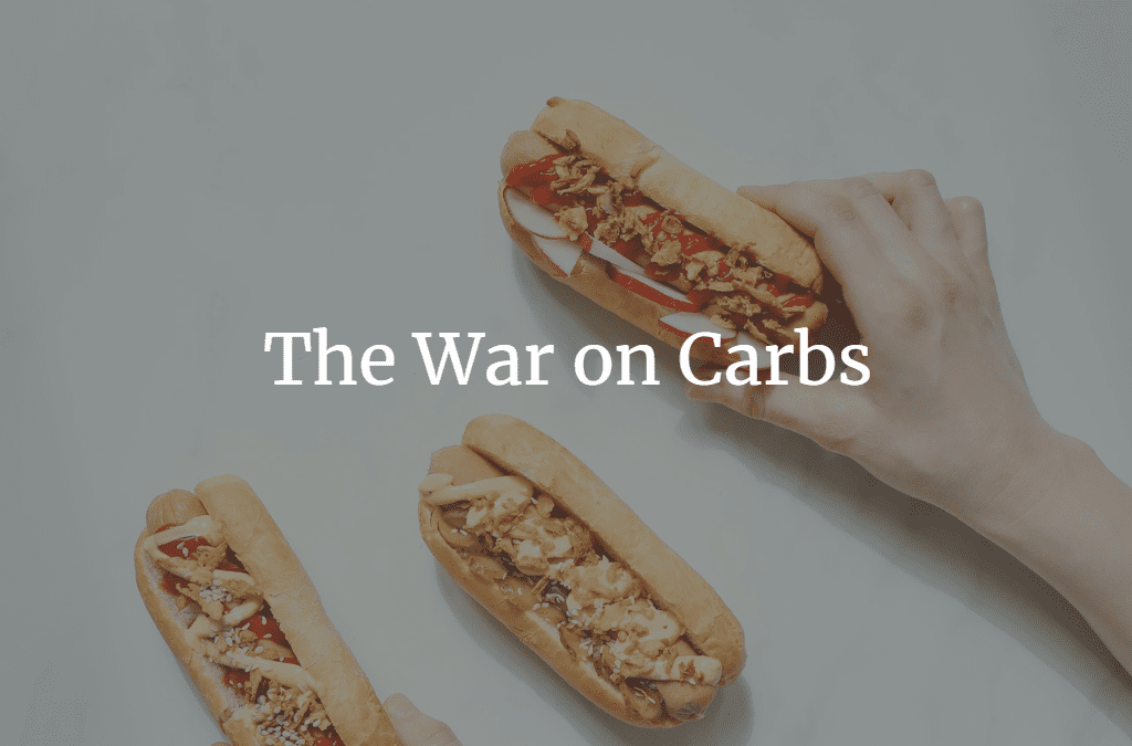 The War on Carbs