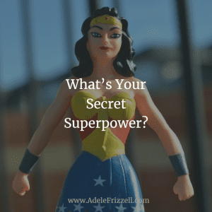 what is your secret superpower