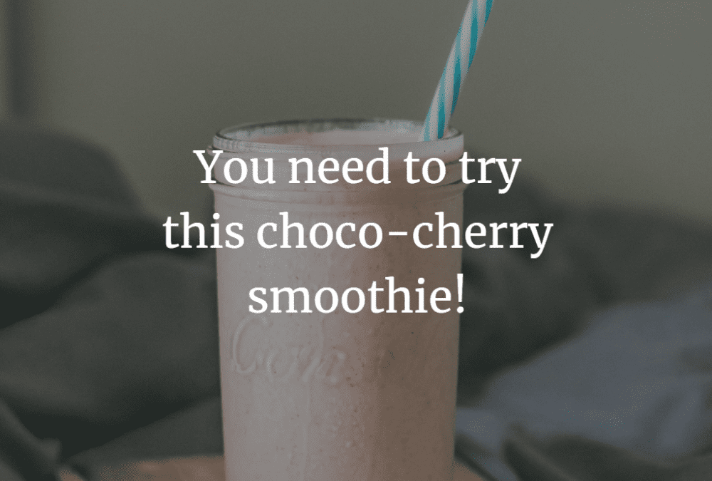 choco-cherry smoothie