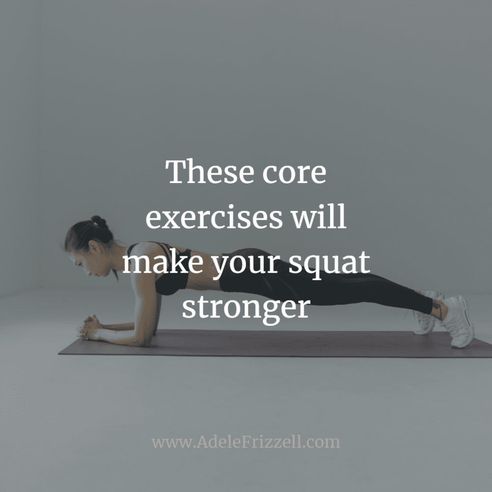 These core exercises will make your squat stronger
