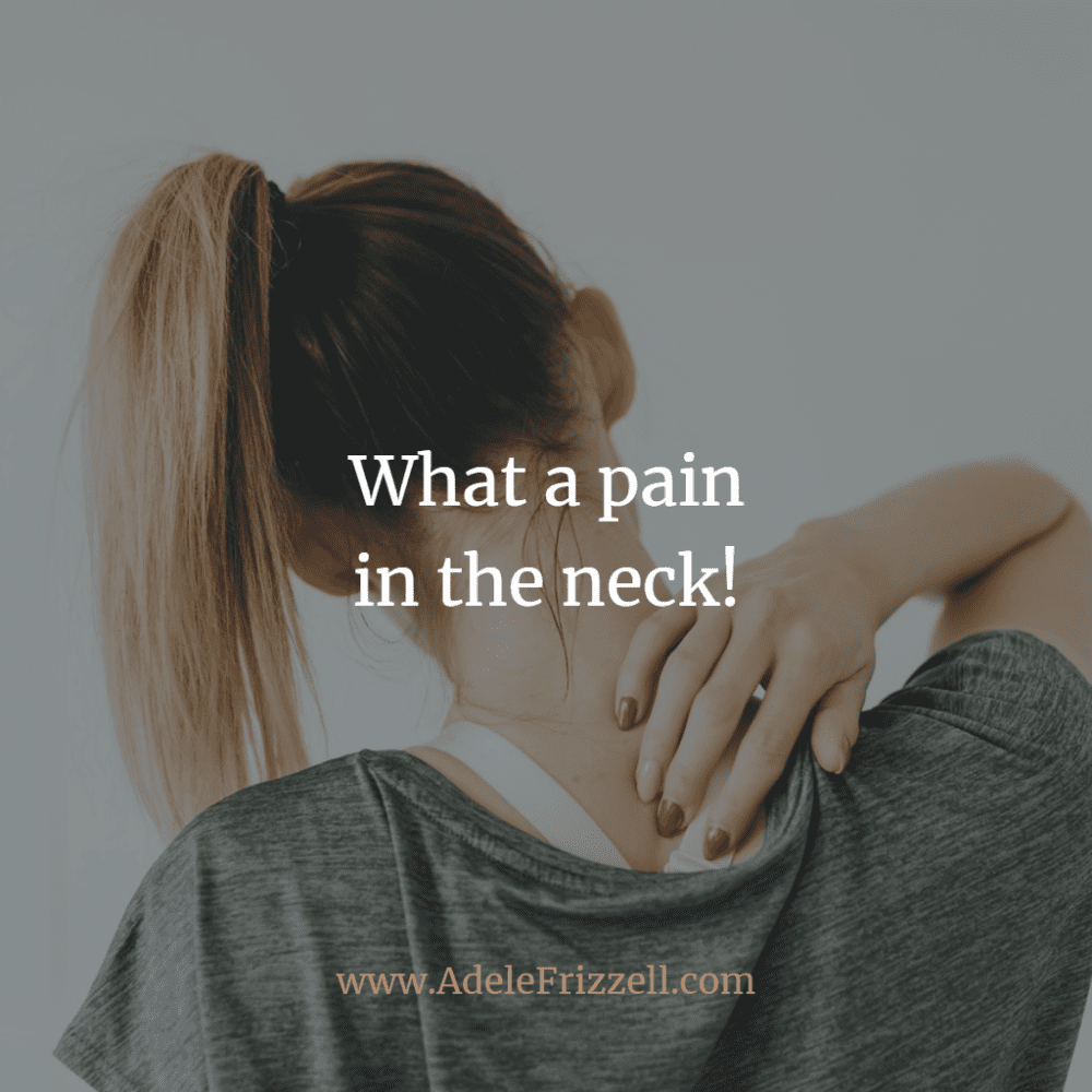 What a pain in the neck!