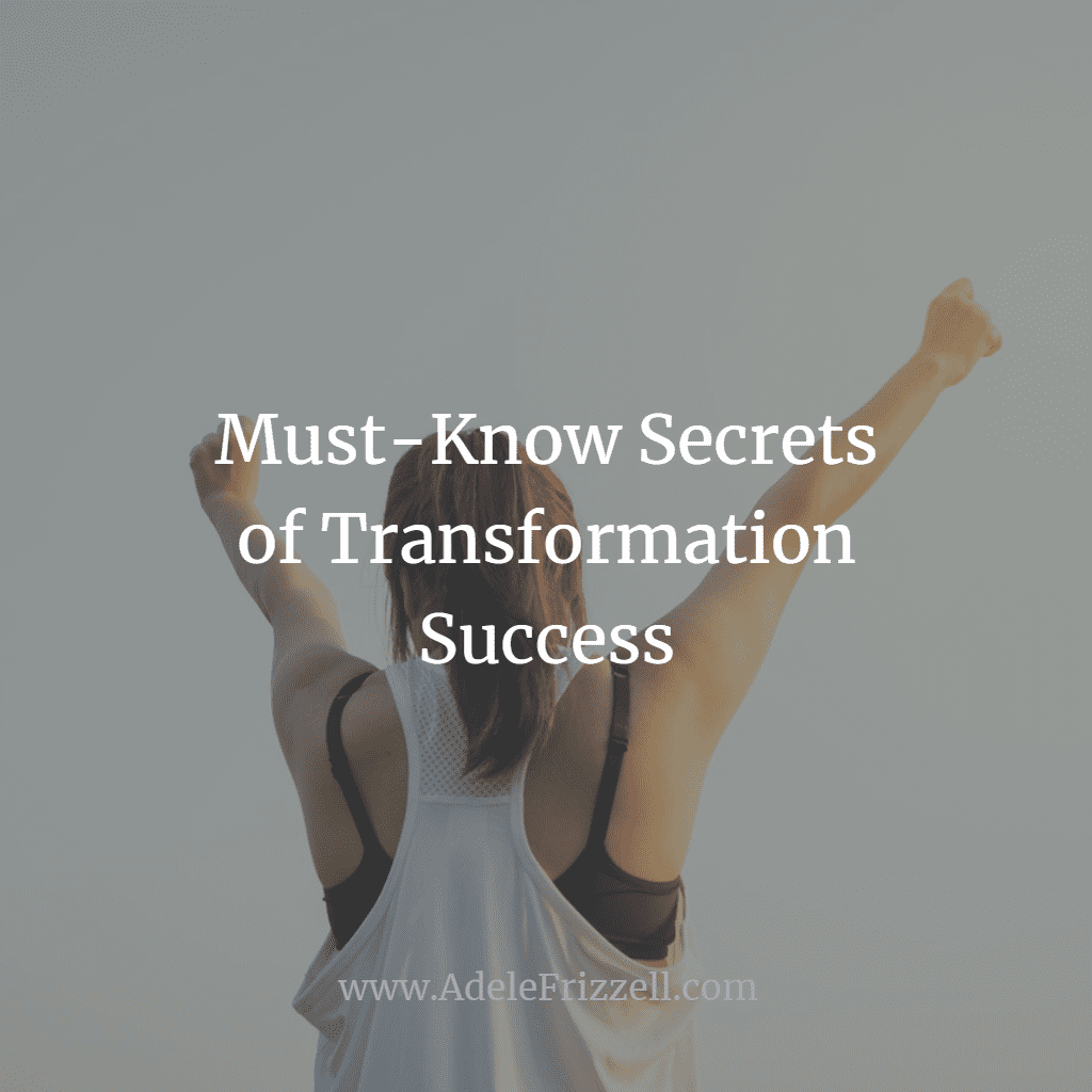 secret to body transformation success