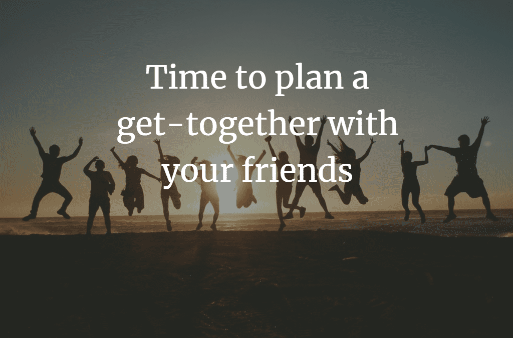 plan a get-together