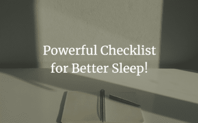 Powerful Checklist for Better Sleep!
