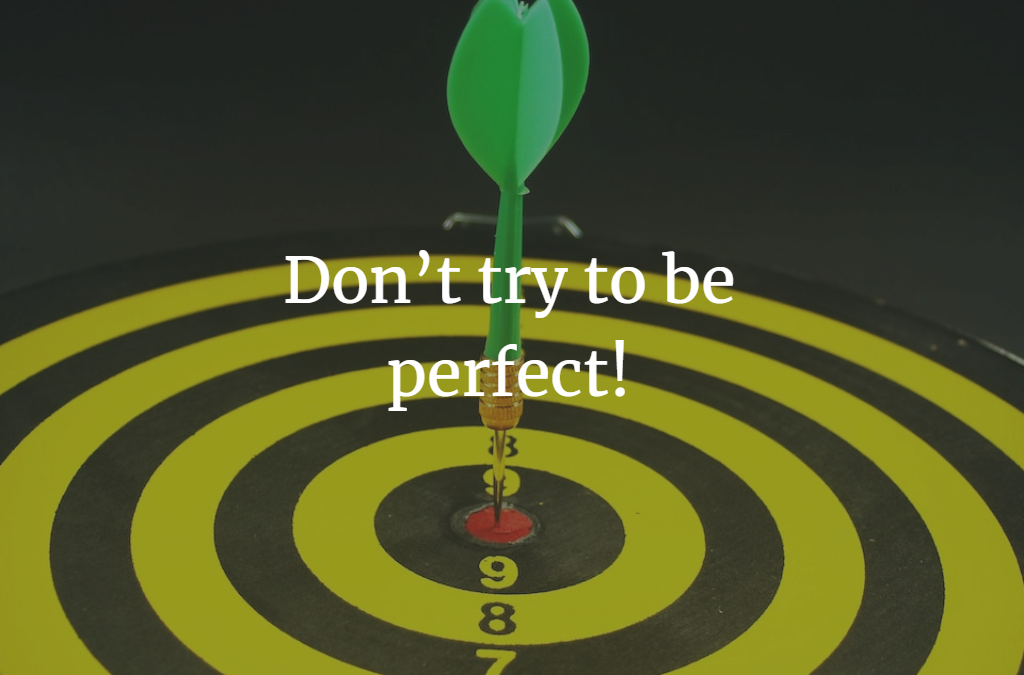 The secret to building healthy habits for life? Don’t try to be perfect!