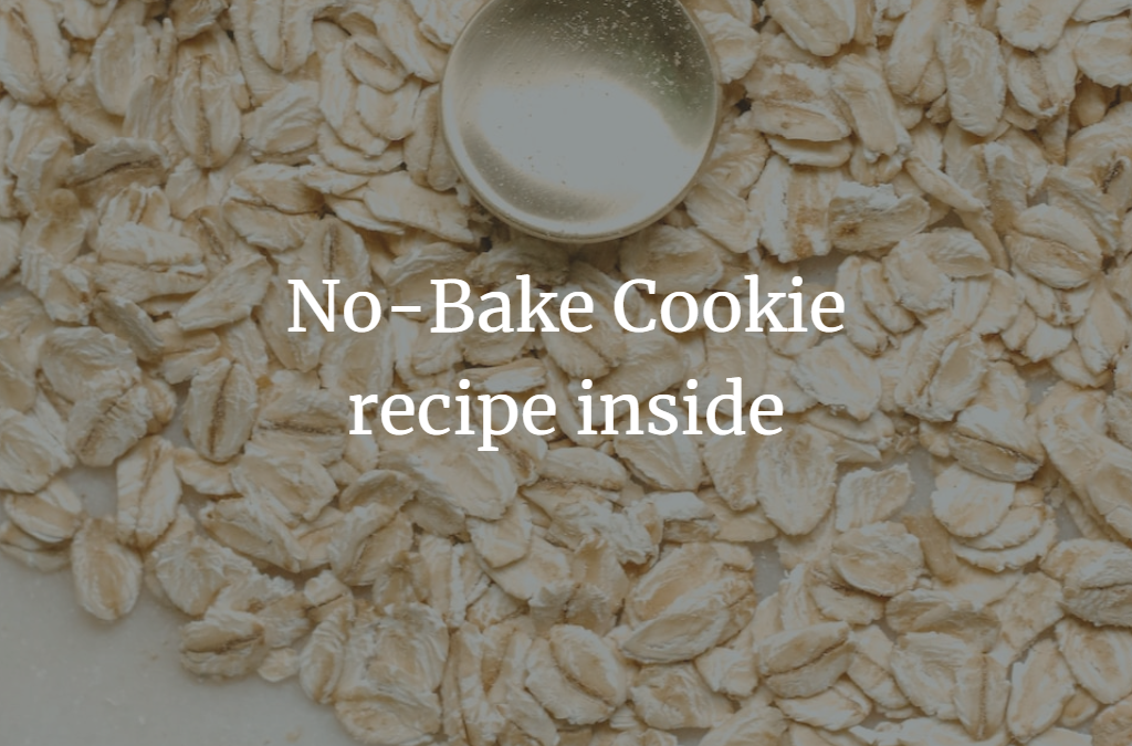 No-Bake Cookie recipe inside