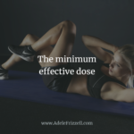 The minimum effective dose