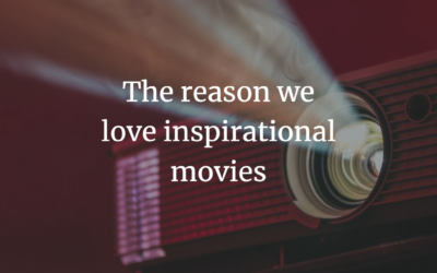 The reason we love inspirational movies